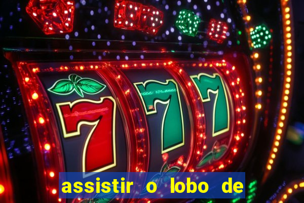 assistir o lobo de wall street topflix